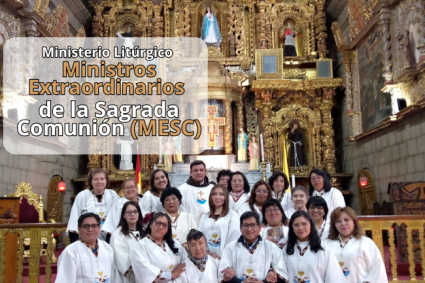 Nuestros Orígenes N° 4: Ministros Extraordinarios de la Sagrada Comunión