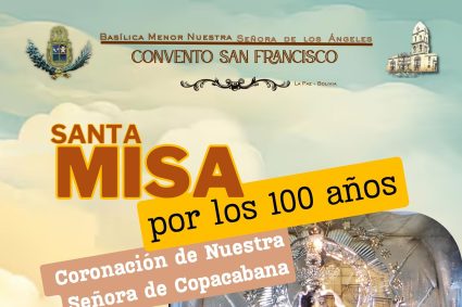 ¡Celebremos juntos los 100 años de la Coronación de la Virgen de Copacabana!